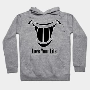 Laugh Love Your Life Hoodie